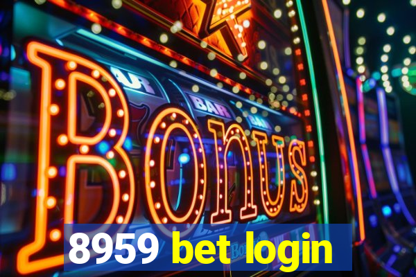 8959 bet login